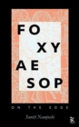 Foxy Aesop : On the Edge - Book