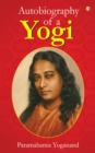 The Autobiography of a Yogi - eBook