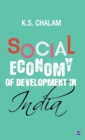 Social Economy of Development in India - Book