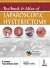 Textbook & Atlas of Laparoscopic Hysterectomy - Book