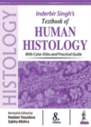 Inderbir Singh's Textbook of Human Histology : with Color Atlas and Practical Guide - Book