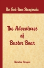 Bed Time Stories - : The Adventures of Buster Bear - Book