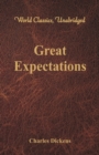 Great Expectations (World Classics, Unabridged) - Book