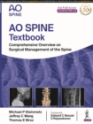 AO Spine Textbook : Comprehensive Overview on Surgical Management of the Spine - Book