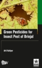 Green Pesticides for Insect Pest of Brinjal - Book