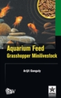 Aquarium Feed : Grasshopper Minilivestock - Book