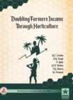 Doubling Farmers Income Through Horticulture - Book