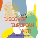 Discover European Art! - Book