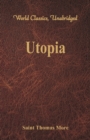 Utopia : (World Classics, Unabridged) - Book