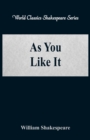 As You Like It : (World Classics Shakespeare Series) - Book