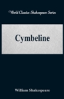 Cymbeline : (World Classics Shakespeare Series) - Book