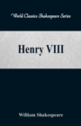 Henry VIII : (World Classics Shakespeare Series) - Book