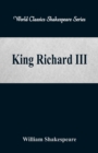 King Richard III : (World Classics Shakespeare Series) - Book
