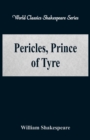 Pericles, Prince of Tyre : (World Classics Shakespeare Series) - Book