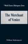 The Merchant of Venice : (World Classics Shakespeare Series) - Book