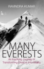 Many Everests : An Inspiring Journey of Transforming Dreams Into Reality - eBook