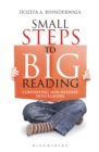 Small Steps To Big Reading : Converting Non-Readers Into Readers - eBook