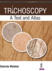Trichoscopy : A Text and Atlas - Book