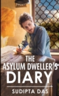 The Asylum Dweller's Diary - Book