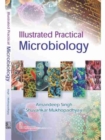 Illustrated Practical Microbiology - Book