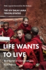 Life Wants To Live - Book