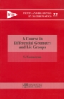 A Course in Differential Geometry and Lie Groups - eBook