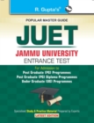 JUET-Jammu University Entrance Test (PG Programmes, PG Diploma Programmes & UG Programmes) - Book