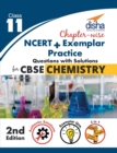 Chapter-Wise National Council of Education Research and Training + Exemplar + Practice Questions with Solutions for Cbse Chemistry Class 1 - Book