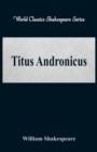 Titus Andronicus : (World Classics Shakespeare Series) - Book
