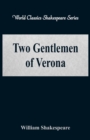 Two Gentlemen of Verona : (World Classics Shakespeare Series) - Book