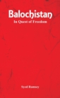 Balochistan : In Quest of Freedom - Book