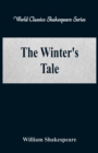 The Winter's Tale : (World Classics Shakespeare Series) - Book
