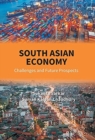 South Asian Economy : Challenges And Future Prospects - Book