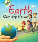 Earth Our Big Home - Book