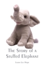 The Story of a Stuffed Elephant - Book