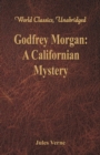 Godfrey Morgan: : A Californian Mystery - Book