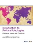 Introduction to Political Ideologies : Contexts, Ideas, and Practices - Book