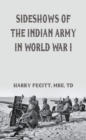 Sideshows of the Indian Army in World War I - Book