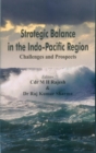Strategic Balance in the Indo-Pacific Region : Challenges and Prospects - Book