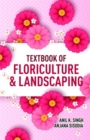Textbook of Floriculture and Landscaping - Book