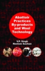 Abattoir Practices By-Products and Wool Technology - Book