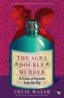 The Agra Double Murder : A Crime of Passion from the Raj - eBook
