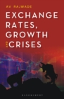 Exchange Rates, Growth and Crises - eBook