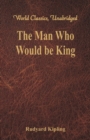 The Man Who Would be King - Book
