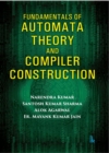 Fundamentals of Automata Theory and Compiler Construction - Book