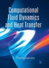 Computational Fluid Dynamics and Heat Transfer - Book