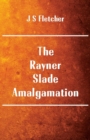 The Rayner : Slade Amalgamation - Book