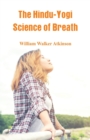 The Hindu-Yogi Science of Breath - Book