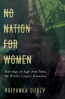 No Nation for Women : Reportage on Rape from India, the World's Largest Democracy - Book