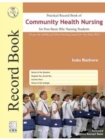 Practical Record Book of Community Health Nursing for Post Basic BSc Nursing Students : As per the Syllabus of Indian Nursing Council for Post Basic BSc - Book